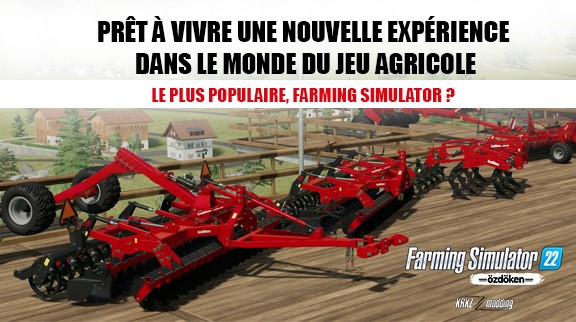 Les machines agricoles Özdöken sont maintenant dans Farming Simulator!